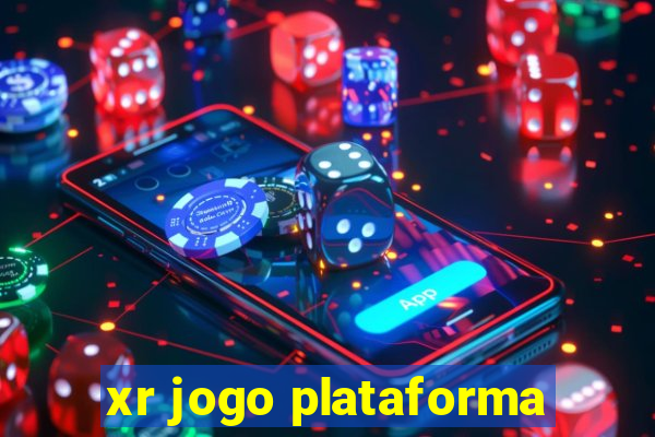 xr jogo plataforma